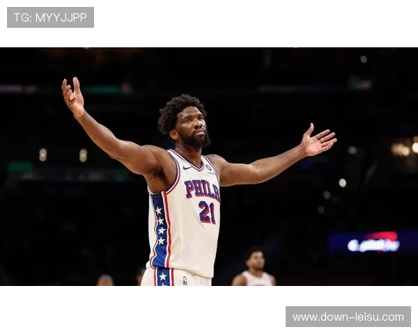 恩比德半场爆发,76人内线优势明显 恩比德半场爆发,76人内线优势明显